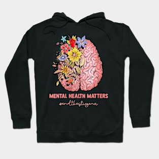 Mental Health Matters Hoodie